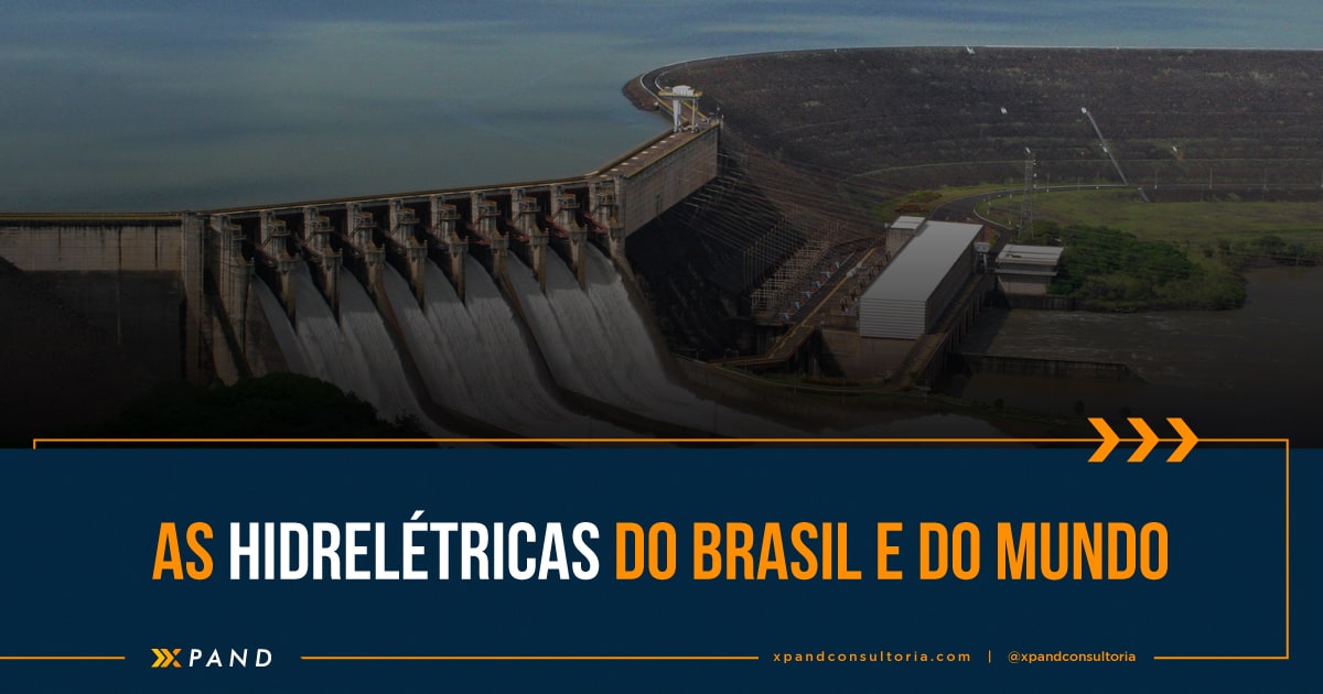 As hidrelétricas do Brasil e do mundo